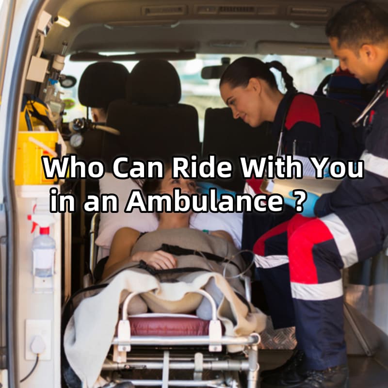 Who Can Ride With You in an Ambulance